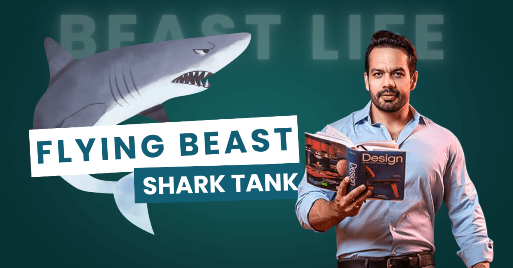 Flying Beast on Shark Tank India